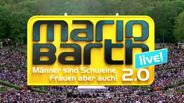 Mario Barth: Männer sind Schweine, Frauen aber auch 2.0