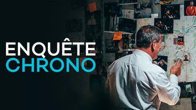 Enquête chrono