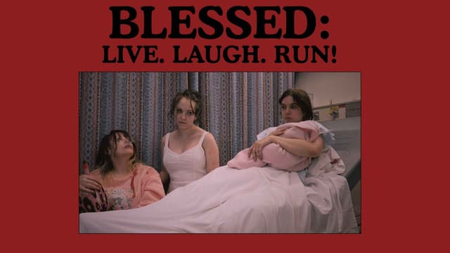 Blessed: Live, Laugh,Run!