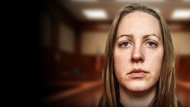 Lucy Letby: Beyond Reasonable Doubt?