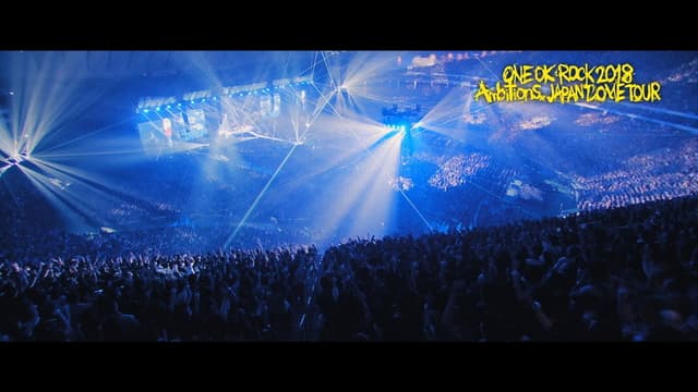 ONE OK ROCK 2018 AMBITIONS JAPAN DOME TOUR