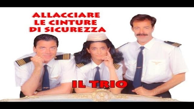 Il Trio: Allacciare Le Cinture Di Sicurezza