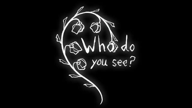 Who Do You See?