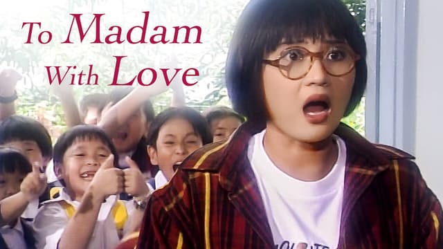 To Madam with Love